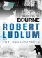 [Jason Bourne 05] • La Traición De Bourne